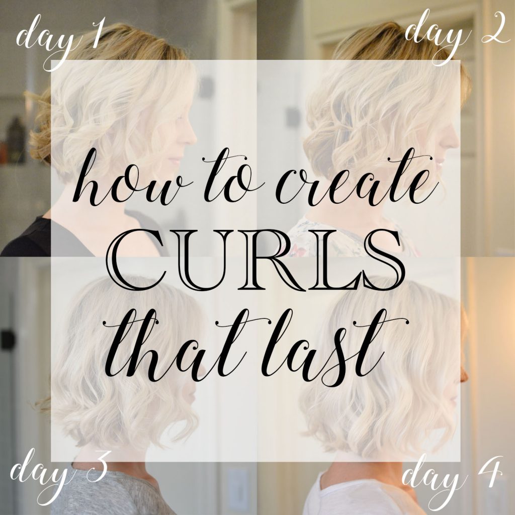 how to create curls that lasts