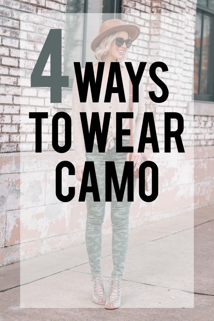 4 ways to wear camo - blog post with easy styling tips for how to wear camo. Camo is a big trend this season!