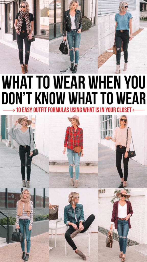 what to wear when you don't know what to wear - 10 easy outfit formulas using what is in your closet, blog post with outfit ideas using mix and match basics, what to wear when you have nothing to wear, easy outfit ideas, closet staples 