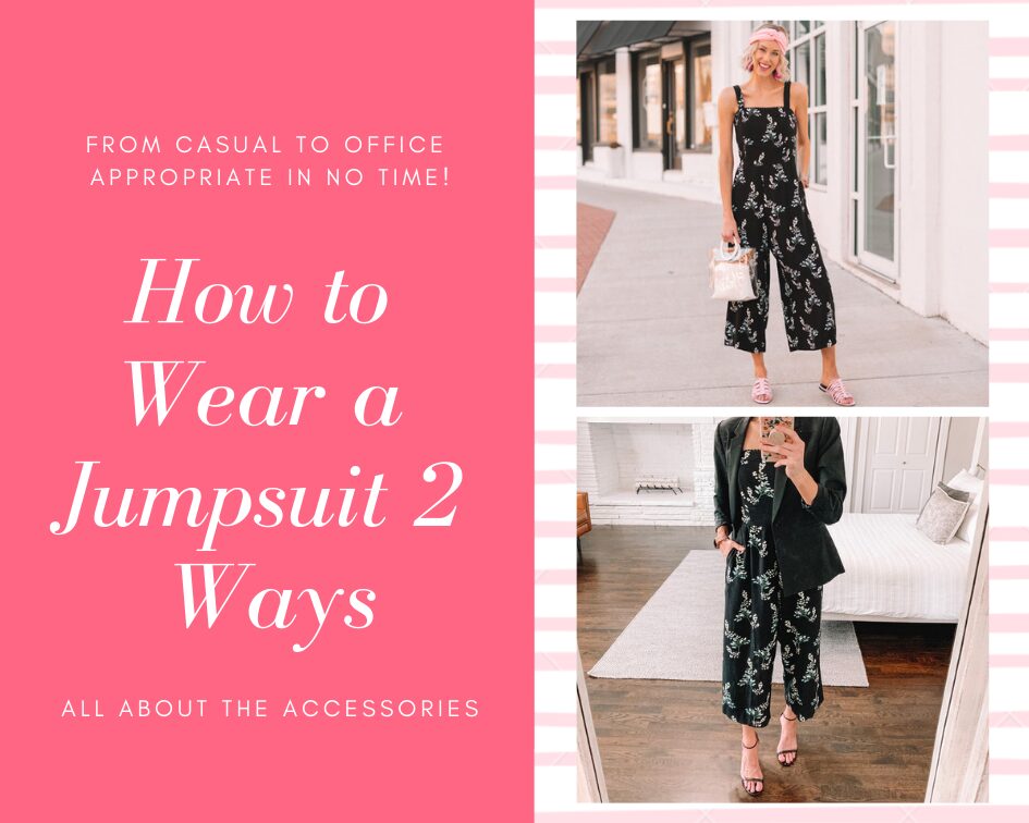 How to Wear a Jumpsuit 2 Ways - All About the Accessories, from casual to office appropriate in no time