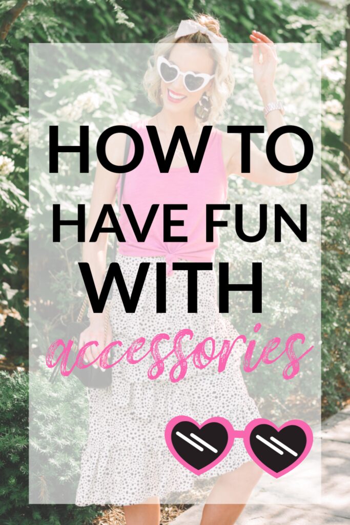 how to have fun with accessories, how to change up your outfit with accessories, how to accessorize, blog post with tips about accessorizing, everything you need to know about accessories #accessories #accessorize #statementaccessories