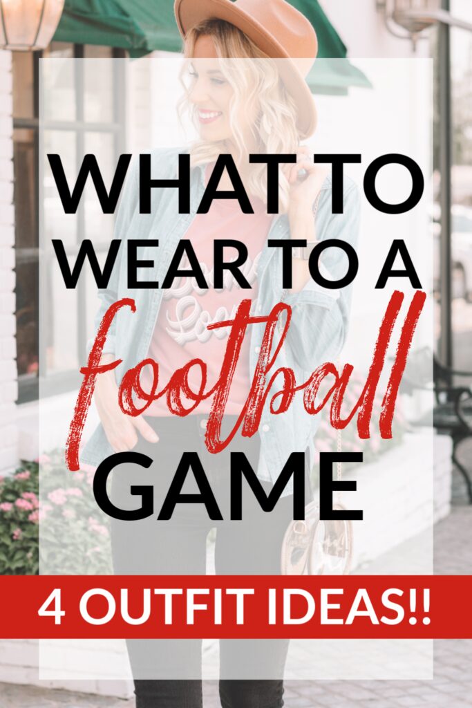 what to wear to a football game, how to dress for football, outfit ideas for football games #football #gameday #tailgate #footballfashion